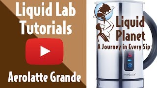 Liquid Lab  Aerolatte Grande Milk Frother [upl. by Horlacher543]