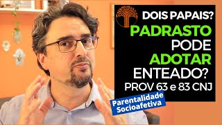 Parentalidade Socioafetiva  Provimento 63 e 83 CNJ na prática [upl. by Richelle754]