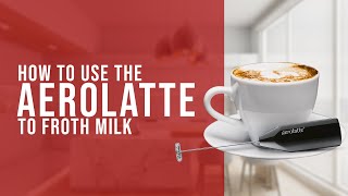 How To Use the AeroLatte To Froth Milk [upl. by Rivera]