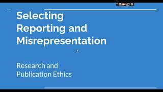 Selective Reporting and Misrepresentation of data Research and Publication ethics Phd coursework [upl. by Lebisor]